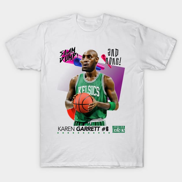 Dump Sports Basketball - Karen Garrett T-Shirt by Defunctland